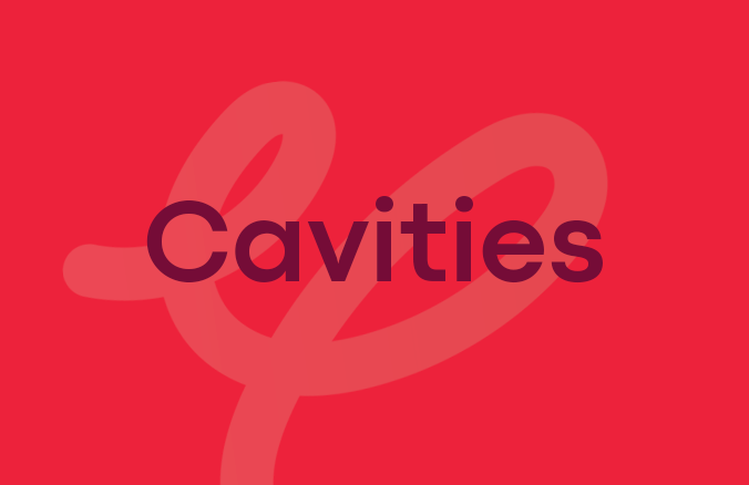 Cavities