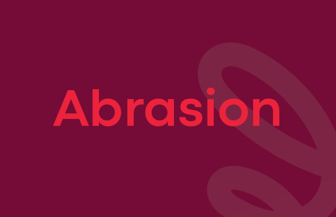 Abrasion